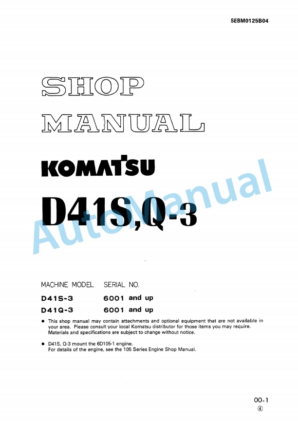 Komatsu D41S-3, D41Q-3 Bulldozer Shop Manual SEBM0125B04