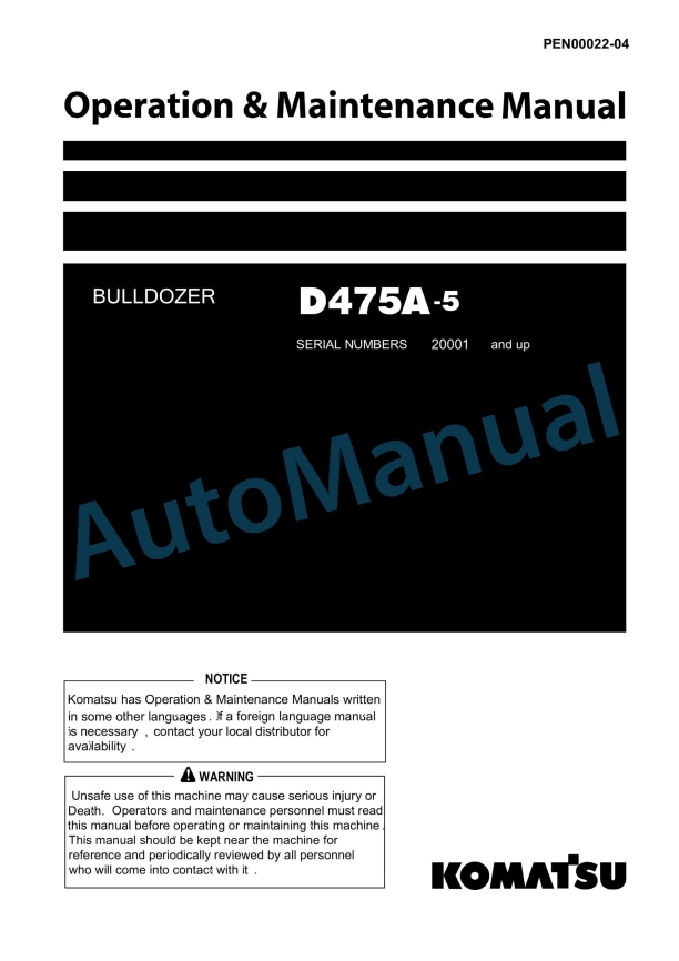 Komatsu D475A-5 Bull Dozer Operation and Maintenance Manual PEN00022-04