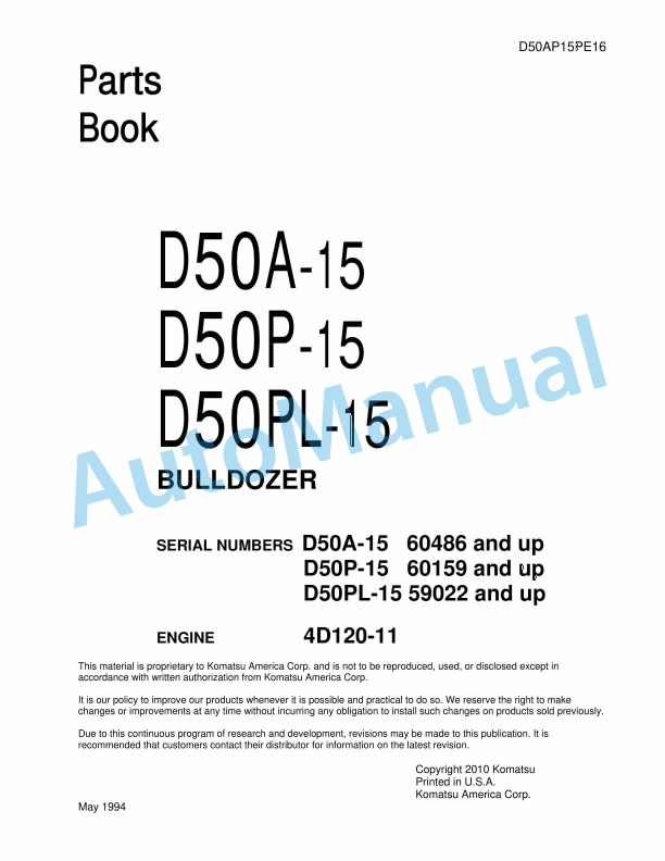 Komatsu D50A-15, D50P-15, D50PL-15 Bulldozer Parts Manual D50AP15PE16 1 Komatsu D50A-15, D50P-15, D50PL-15 Bulldozer Parts Manual D50AP15PE16