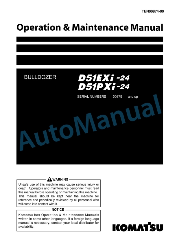 Komatsu D51EXi-24, D51PXi-24 Bull Dozer Operation and Maintenance Manual TEN00874-00