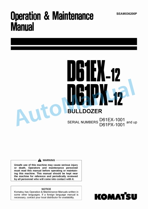 Komatsu D61EX-12, D61PX-12 Bull Dozer Operation and Maintenance Manual SEAM036200P