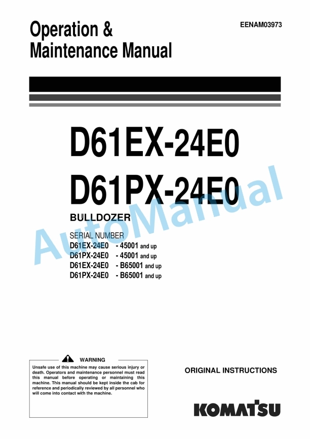 Komatsu D61EX-24E0, D61PX-24E0 Bull Dozer Operation and Maintenance Manual EENAM03973