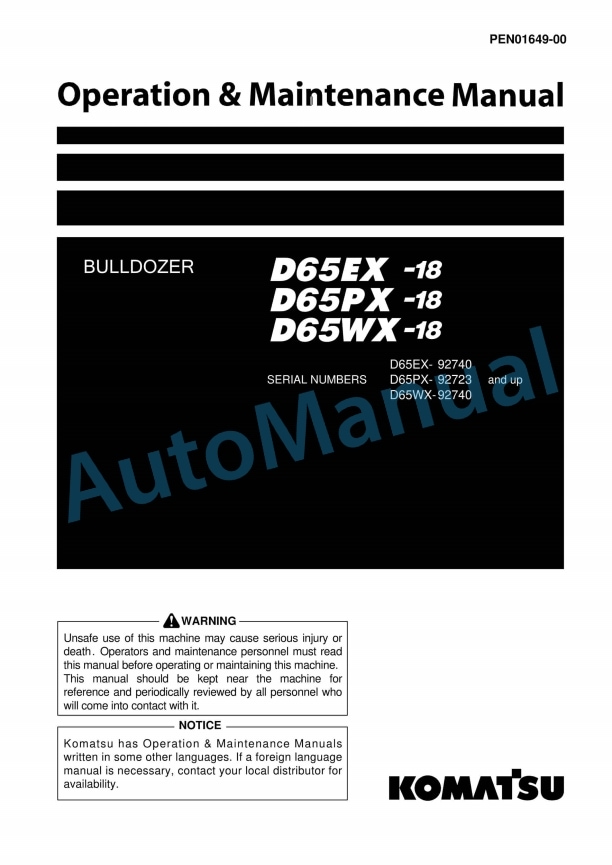 Komatsu D65EX-18, D65PX-18, D65WX-18 Bull Dozer Operation and Maintenance Manual PEN01649-00