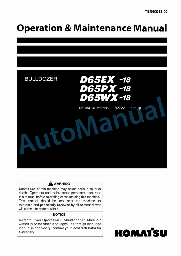 Komatsu D65EX-18, D65PX-18, D65WX-18 Bull Dozer Operation and Maintenance Manual TEN00958-00