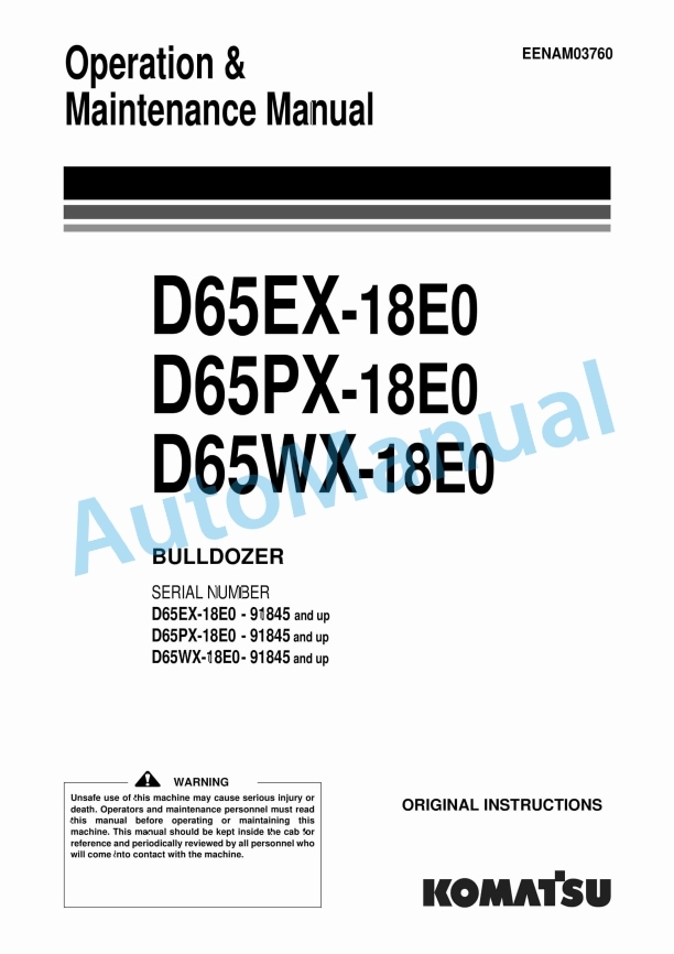 Komatsu D65EX-18E0, D65PX-18E0, D65WX-18E0 Bull Dozer Operation and Maintenance Manual EENAM03760