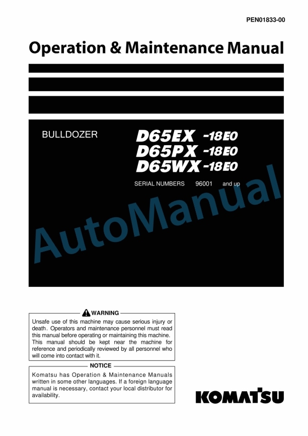 Komatsu D65EX-18E0, D65PX-18E0, D65WX-18E0 Bull Dozer Operation and Maintenance Manual PEN01833-00