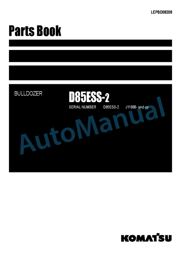 Komatsu D85ESS-2 Bulldozer Parts Manual LEPBD08208 1 Komatsu D85ESS-2 Bulldozer Parts Manual LEPBD08208