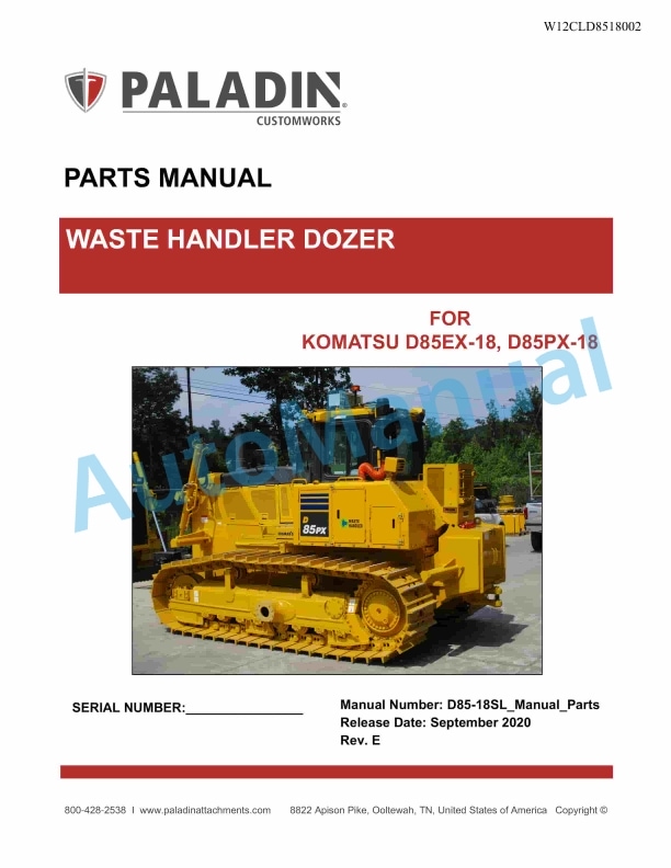 Komatsu D85EX-18, D85PX-18 Waste Handler Dozer Parts Manual W12CLD8518002 1 Komatsu D85EX-18, D85PX-18 Waste Handler Dozer Parts Manual W12CLD8518002
