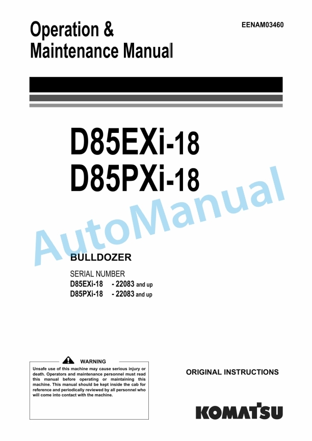 Komatsu D85EXi-18, D85PXi-18 Bull Dozer Operation and Maintenance Manual EENAM03460