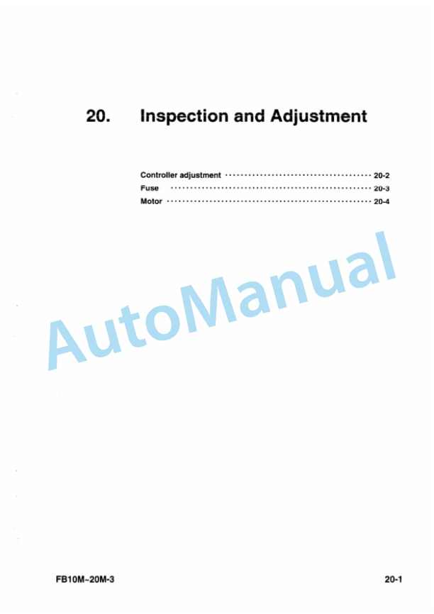 Komatsu FB10M-3, FB13M-3, FB15M-3, FB18M-3, FB20M-3 Electrical Equipment Shop Manual BMA03E1-01 2 Komatsu FB10M-3, FB13M-3, FB15M-3, FB18M-3, FB20M-3 Electrical Equipment Shop Manual BMA03E1-01-2