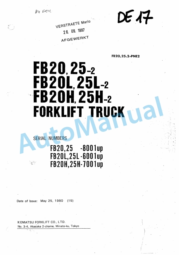 Komatsu FB20-2, FB25-2, FB20L-2, FB25L-2, FB20H-2, FB25H-2 Forklift Truck Parts Manual FB20,25.2-PNE2 1 Komatsu FB20-2, FB25-2, FB20L-2, FB25L-2, FB20H-2, FB25H-2 Forklift Truck Parts Manual FB20,25.2-PNE2