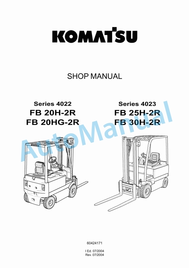 Komatsu FB20H-2R, FB20HG-2R, FB25H-2R, FB30H-2R Shop Manual 60424171