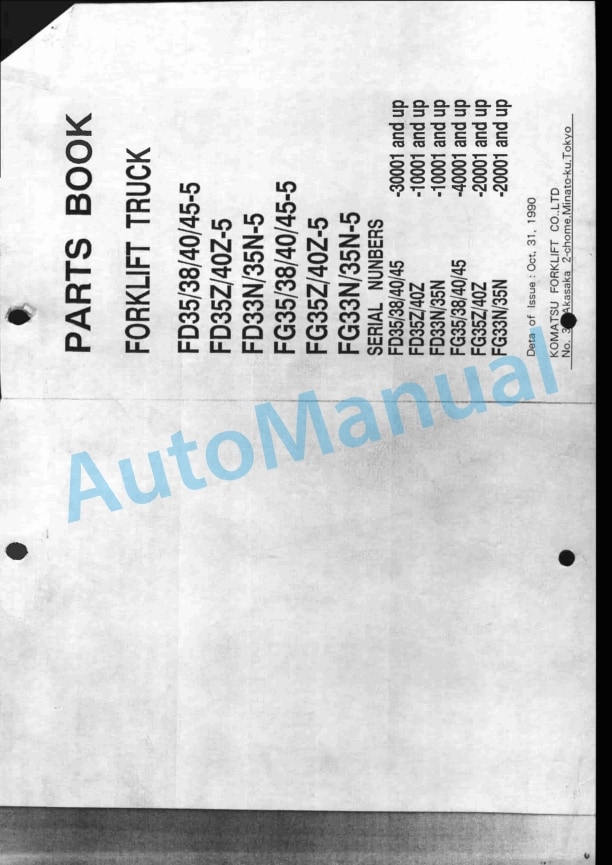Komatsu FD35-5, FD38-5, FD40-5, FD45-5, FD35Z-5, FD40Z-5, FD33N-5, FD35N-5, FG35-5, FG38-5, FG40-5, FG45-5, FG35Z Parts Manual 1 Komatsu FD35-5, FD38-5, FD40-5, FD45-5, FD35Z-5, FD40Z-5, FD33N-5, FD35N-5, FG35-5, FG38-5, FG40-5, FG45-5, FG35Z Parts Manual
