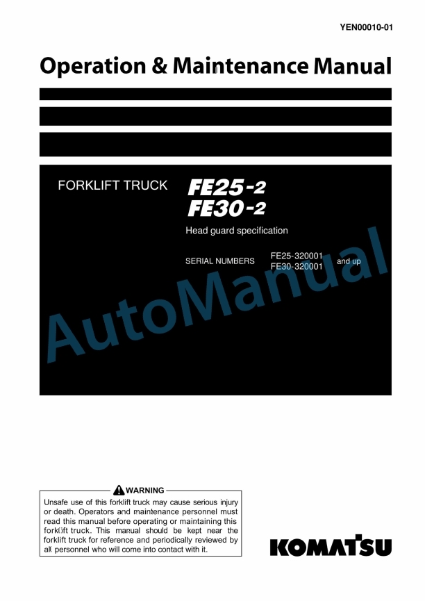 Komatsu FE25-2, FE30-2 Forklift Truck Operation and Maintenance Manual YEN00010-01