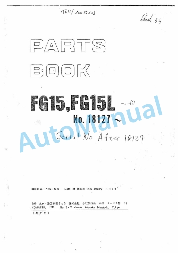 Komatsu FG15-10, FG15L-10 Forklift Truck Parts Manual 1 Komatsu FG15-10, FG15L-10 Forklift Truck Parts Manual