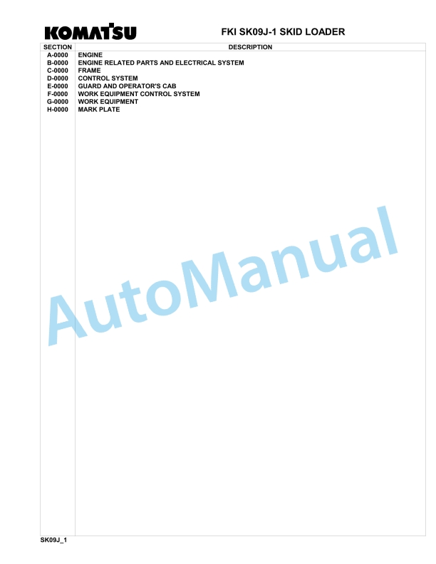 Komatsu FKI SK09J-1 Skid Loader Parts Manual SK09JF20001-UP 1 Komatsu FKI SK09J-1 Skid Loader Parts Manual SK09JF20001-UP