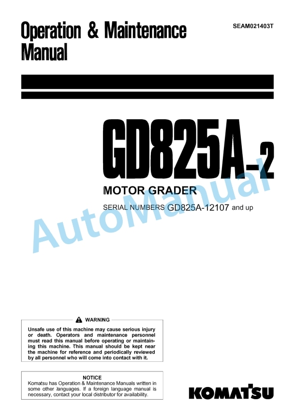 Komatsu GD825A-2 Motor Grader Operation and Maintenance Manual SEAM021403T