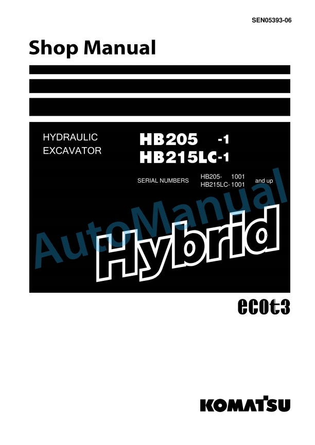 Komatsu HB205-1, HB215LC-1 Hybrid Hydraulic Excavator Shop Manual SEN05393-06