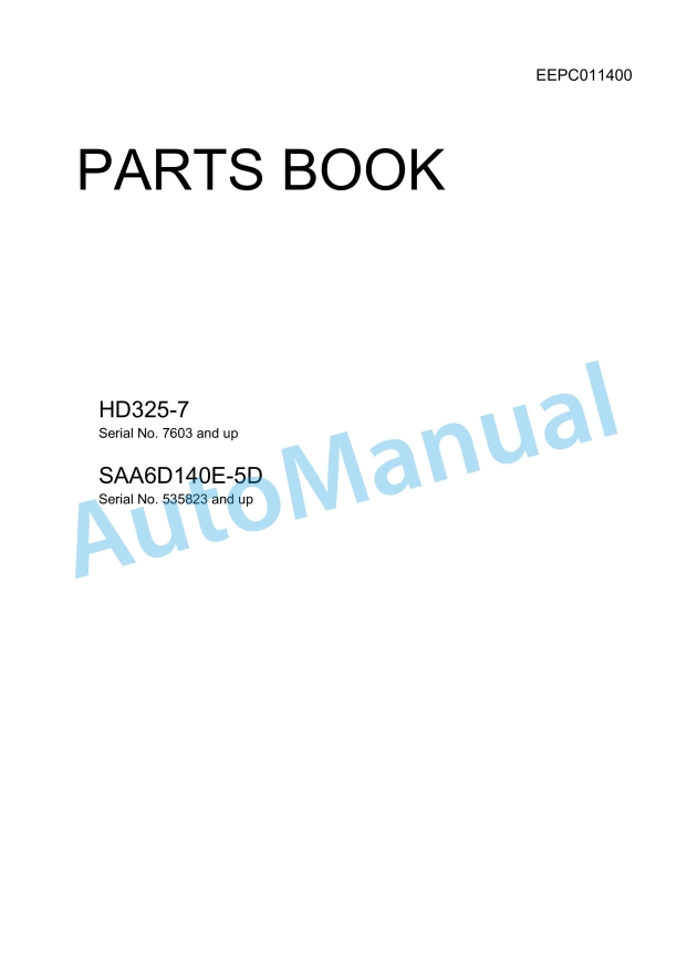 Komatsu HB325-7 Hydraulic Excavator Parts Manual EEPC011400 1 Komatsu HB325-7 Hydraulic Excavator Parts Manual EEPC011400