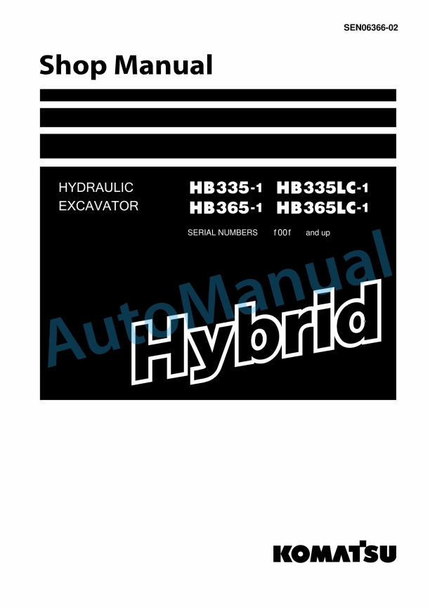 Komatsu HB335-1, HB335LC-1, HB365-1, HB365LC-1 Hybrid Hydraulic Excavator Shop Manual SEN06366-02