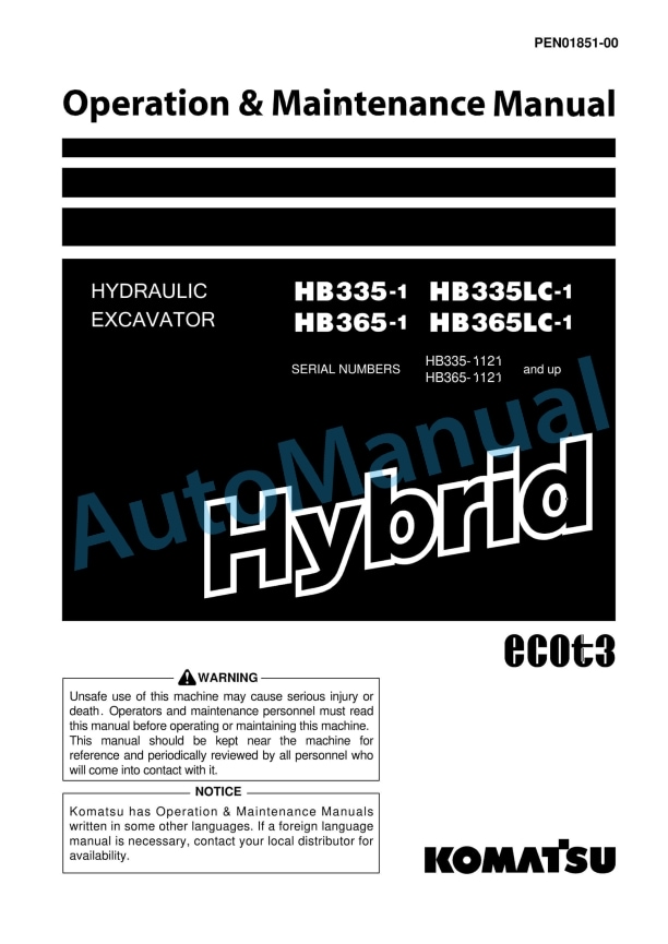 Komatsu HB335-1, HB335LC-1, HB365-1, HB365LC-1 Hydraulic Excavator Operation and Maintenance Manual PEN01851-00