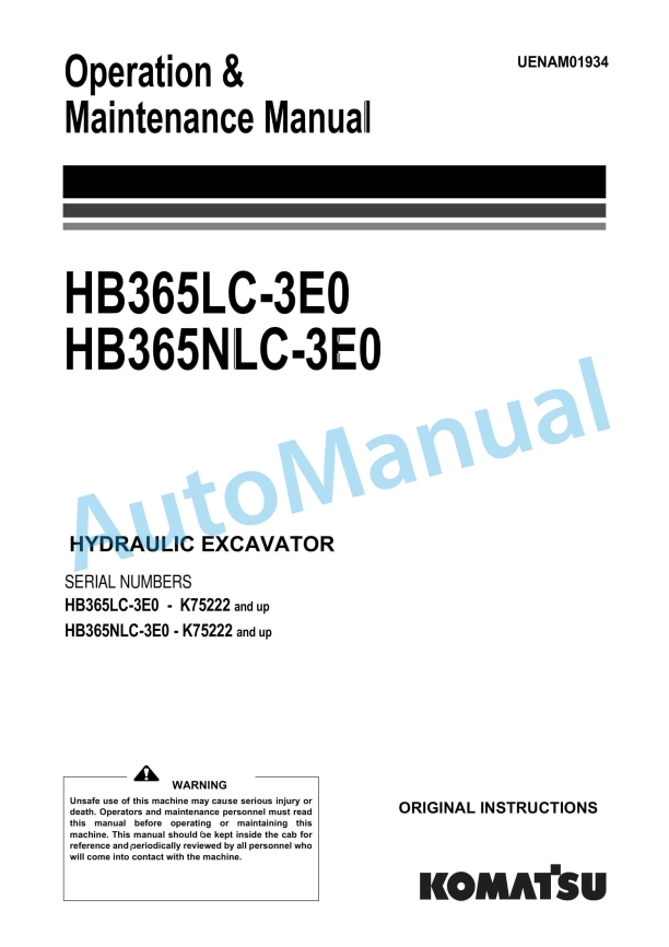 Komatsu HB365LC-3E0, HB365NLC-3E0 Hydraulic Excavator Operation and Maintenance Manual UENAM01934