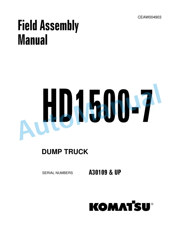 Komatsu HD1500-7 Dump Truck Field Assembly Instruction CEAW004903