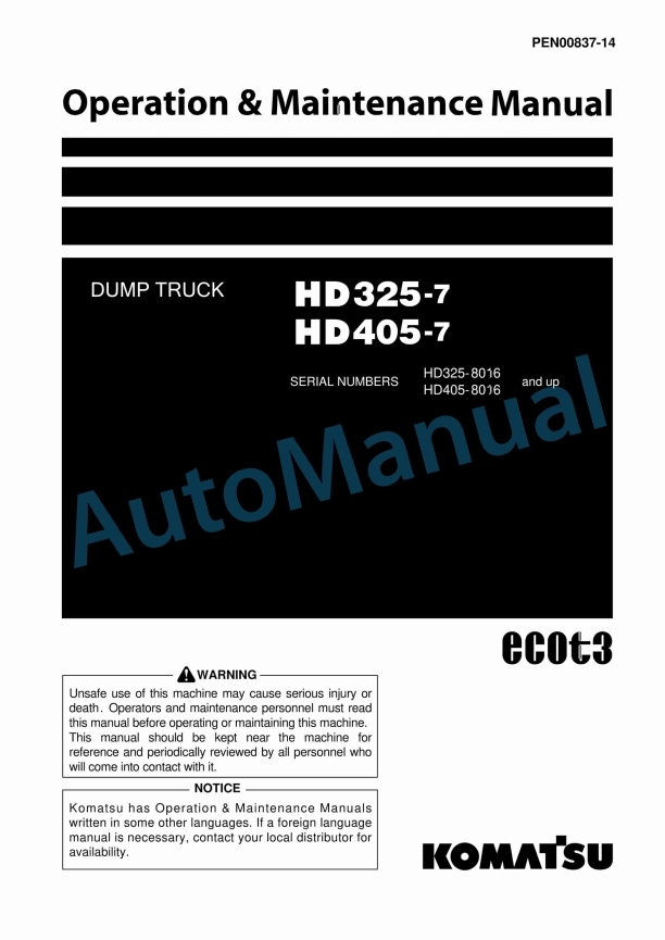 Komatsu HD325-7, HD405-7 Dump Truck Operation and Maintenance Manual PEN00837-14