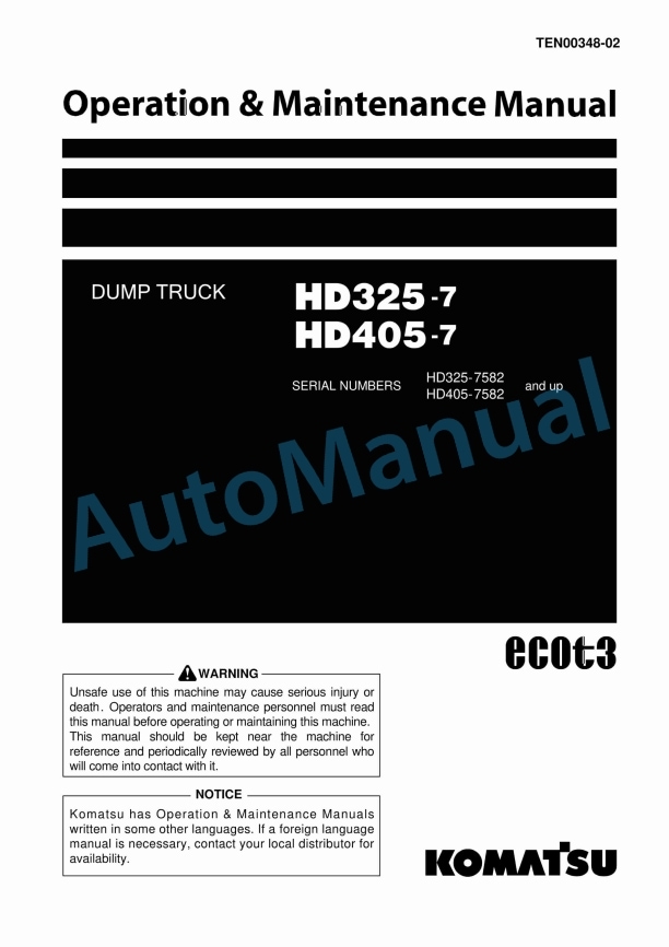 Komatsu HD325-7, HD405-7 Dump Truck Operation and Maintenance Manual TEN00348-02