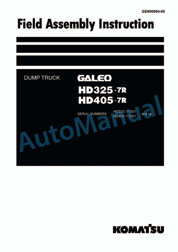 Komatsu HD325-7R, HD405-7R Dump Truck Field Assembly Instruction GEN00084-00