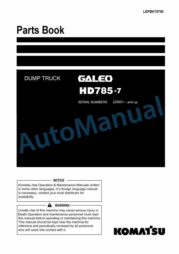 Komatsu HD785-7 Galeo Dump Truck Parts Manual LEPBH78700 1 Komatsu HD785-7 Galeo Dump Truck Parts Manual LEPBH78700