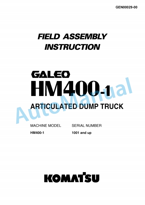 Komatsu HM400-1 Articulated Dump Truck Field Assembly Instruction GEN00029-00