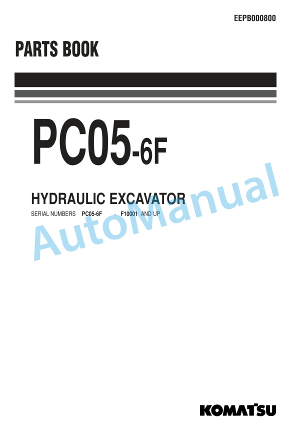 Komatsu PC05-6F Hydraulic Excavator Parts Manual EEPB000800