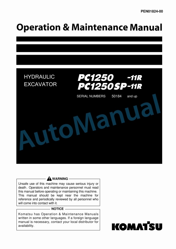 Komatsu PC1250-11R, PC1250SP-11R Hydraulic Excavator Operation and Maintenance Manual PEN01824-00