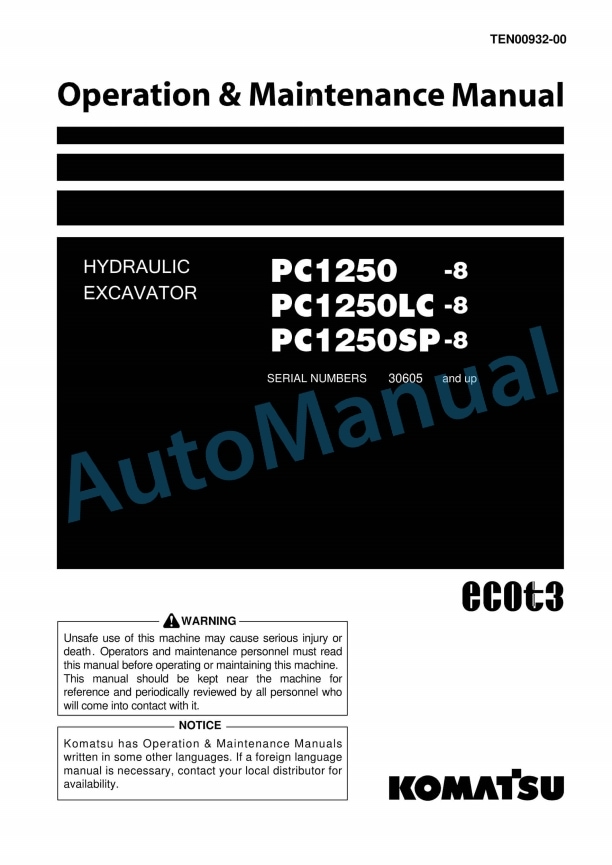 Komatsu PC1250-8, PC1250LC-8, PC1250SP-8 Hydraulic Excavator Operation and Maintenance Manual TEN00932-00