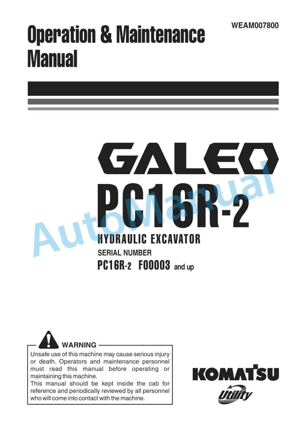 Komatsu PC16R-2 Galeo Hydraulic Excavator Operation and Maintenance Manual WEAM007800