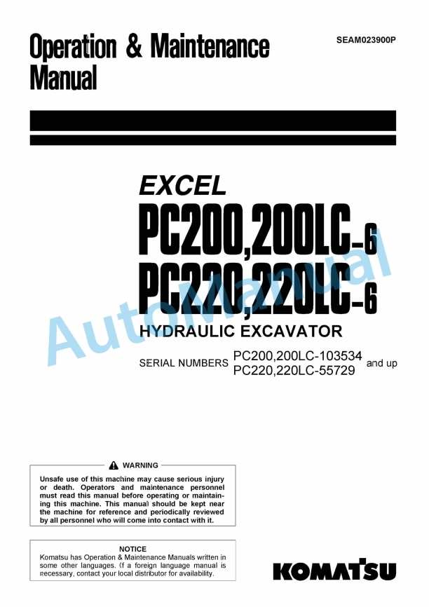 Komatsu PC200-6, PC200LC-6, PC220-6, PC220LC-6 Excel Hydraulic Excavator Operation and Maintenance Manual SEAM023900P