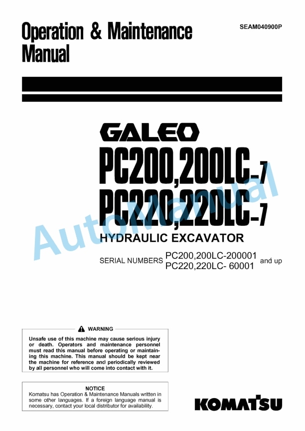 Komatsu PC200-7, PC200LC-7, PC220-7, PC220LC-7 Galeo Hydraulic Excavator Operation and Maintenance Manual SEAM040900P