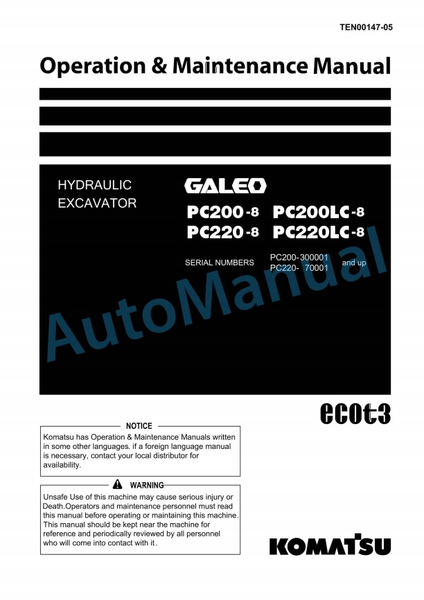 Komatsu PC200-8, PC200LC-8, PC220-8, PC220LC-8 Galeo Hydraulic Excavator Operation and Maintenance Manual TEN00147-05
