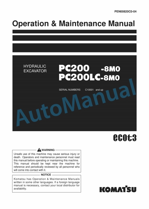 Komatsu PC200-8M0, PC200LC-8M0 Hydraulic Excavator Operation and Maintenance Manual PEN00820C0-04