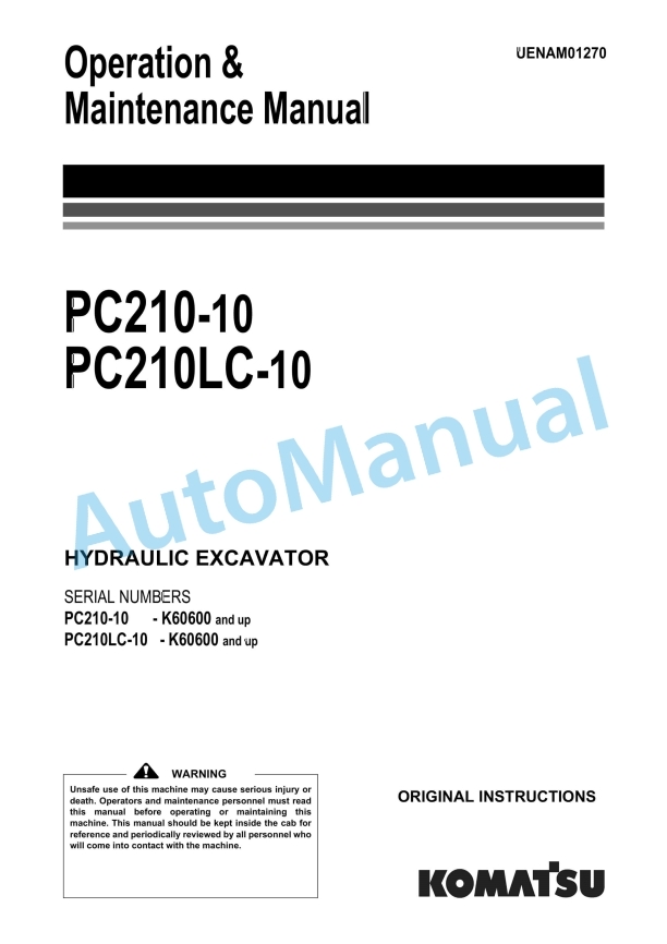 Komatsu PC210-10, PC210LC-10 Hydraulic Excavator Operation and Maintenance Manual UENAM01270