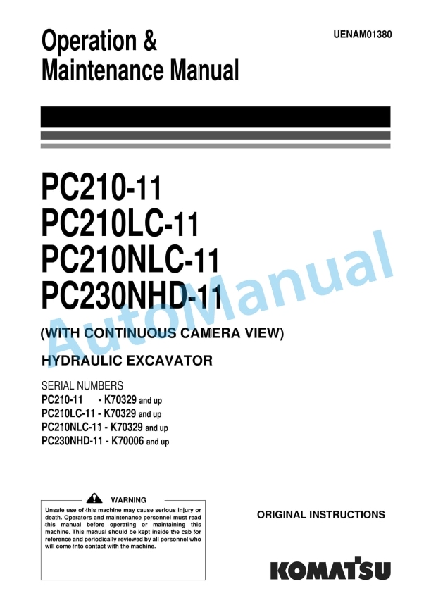 Komatsu PC210-11, PC210LC-11, PC210NLC-11, PC230NHD-11 Hydraulic Excavator Operation and Maintenance Manual UENAM01380