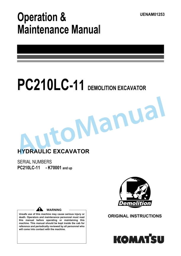 Komatsu PC210LC-11 Demolition Hydraulic Excavator Operation and Maintenance Manual UENAM01253