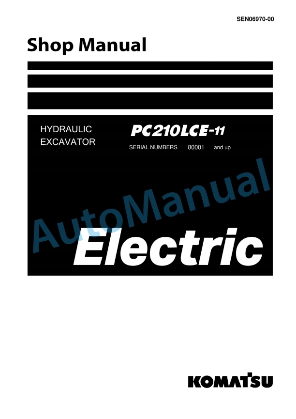 Komatsu PC210LCE-11 Electric Hydraulic Excavator Shop Manual SEN06970-00
