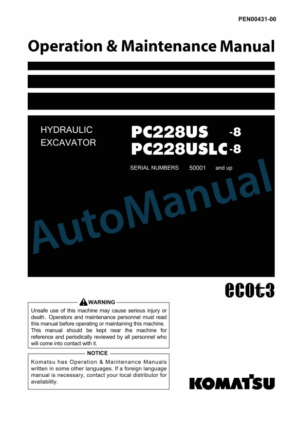 Komatsu PC228US-8, PC228USLC-8 Hydraulic Excavator Operation and Maintenance Manual PEN00431-00