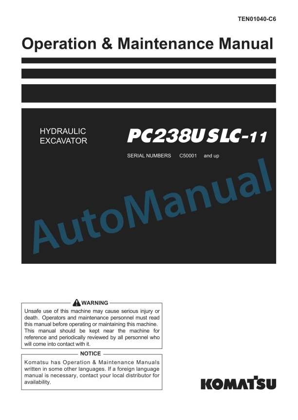 Komatsu PC238USLC-11 Hydraulic Excavator Operation and Maintenance Manual TEN01040-C6