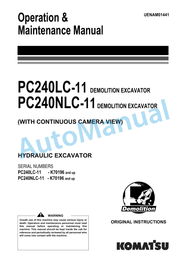 Komatsu PC240LC-11 Demolition, PC240NLC-11 Demolition Hydraulic Excavator Operation and Maintenance Manual UENAM01441