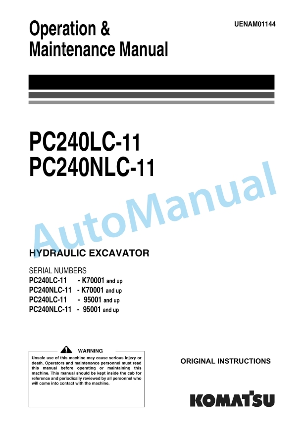 Komatsu PC240LC-11, PC240NLC-11 Hydraulic Excavator Operation and Maintenance Manual UENAM01144