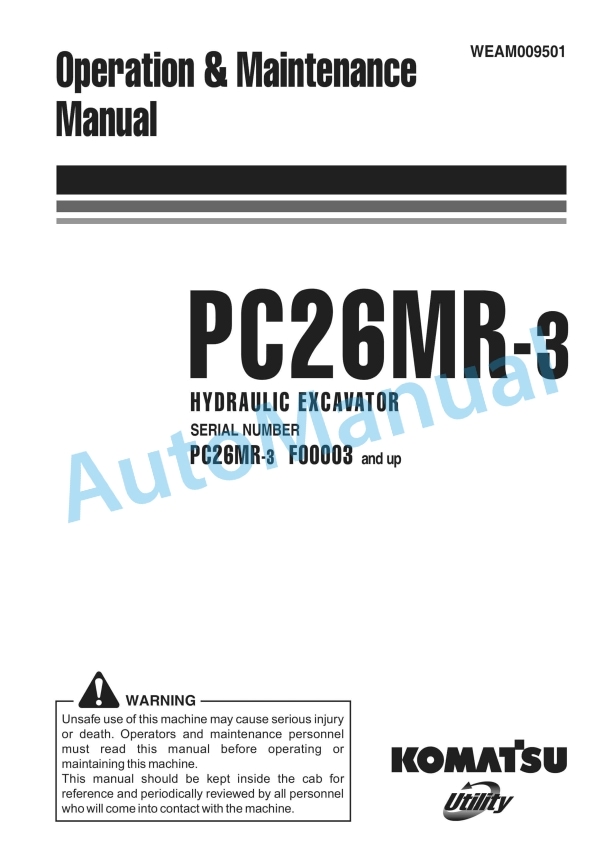 Komatsu PC26MR-3 Galeo Hydraulic Excavator Operation and Maintenance Manual WEAM009501