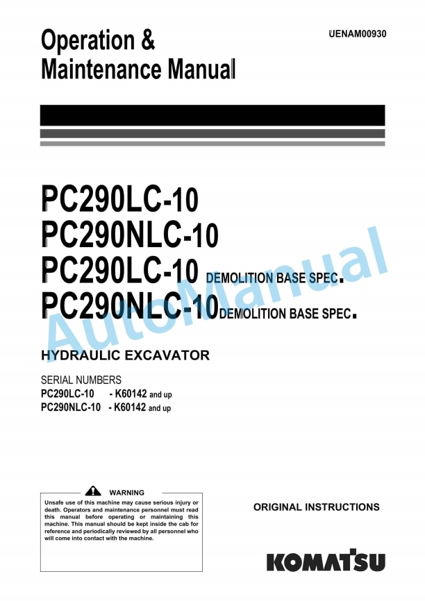 Komatsu PC290LC-10, PC290NLC-10, PC290LC-10 Demolition Base Spec, PC290NLC-10 Demolition Base Spec Hydraulic Excavator Operation and Maintenance Manual UENAM00930